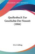 Quellenbuch Zur Geschichte Der Neuzeit (1884)