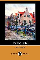 The Two Paths (Dodo Press)