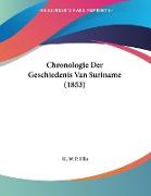 Chronologie Der Geschiedenis Van Suriname (1853)