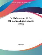 De Thebanorum Ab An. 378 Usque Ad An. 362 Actis (1890)