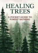 Healing Trees: A Pocket Guide to Forest Bathing