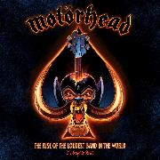 Motörhead: The Rise of the Loudest Band in the World