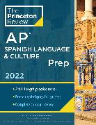 Princeton Review AP Spanish Language & Culture Prep, 2022