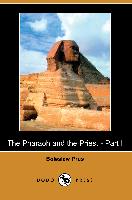 The Pharaoh and the Priest - Part I (Dodo Press)