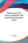 Einfuhrung In Die Neuere Analytische Und Synthetische Geometrie (1887)