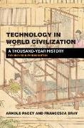 Technology in World Civilization, revised and expanded edition