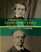 Helmholtz and the Conservation of Energy