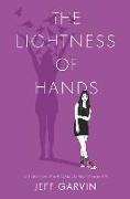 The Lightness of Hands