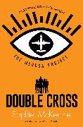 The Medusa Project: Double-Cross