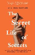 THE SECRET LIFE OF SECRETS