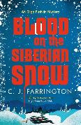 Blood on the Siberian Snow