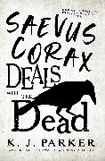 Saevus Corax Deals with the Dead