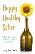 Happy Healthy Sober