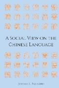 A Social View on the Chinese Language