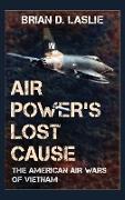 Air Power's Lost Cause