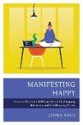 Manifesting Happy