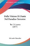 Della Visione Di Dante Nel Paradiso Terrestre