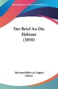 Der Brief An Die Hebraer (1850)
