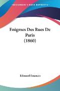 Enigmes Des Rues De Paris (1860)