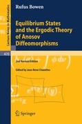 Equilibrium States and the Ergodic Theory of Anosov Diffeomorphisms