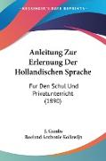 Anleitung Zur Erlernung Der Hollandischen Sprache