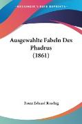 Ausgewahlte Fabeln Des Phadrus (1861)