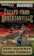 Escape from Andersonville: A Novel of the Civil War