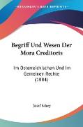 Begriff Und Wesen Der Mora Creditoris