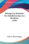 Beitrage Zur Kenntniss Der Schadlichen Insecten Russlands (1858)