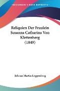Reliquien Der Fraulein Susanna Catharina Von Klettenberg (1849)