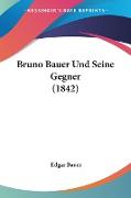 Bruno Bauer Und Seine Gegner (1842)