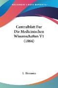 Centralblatt Fur Die Medicinischen Wissenschaften V1 (1864)