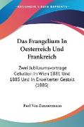 Das Evangelium In Oesterreich Und Frankreich