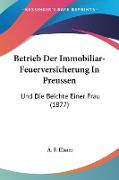 Betrieb Der Immobiliar-Feuerversicherung In Preussen