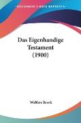 Das Eigenhandige Testament (1900)