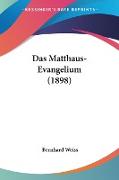 Das Matthaus-Evangelium (1898)