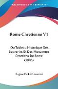 Rome Chretienne V1