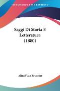 Saggi Di Storia E Letteratura (1880)