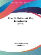 Uber Die Blattskelette Der Loranthaceen (1871)