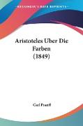 Aristoteles Uber Die Farben (1849)