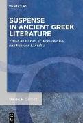 Suspense in Ancient Greek Literature