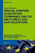 Special Purpose Acquisition Companies und die Ineffizienz des Kapitalsystems