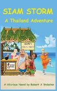 Siam Storm - A Thailand Adventure