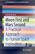 Moon First and Mars Second