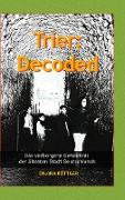 Trier: Decoded