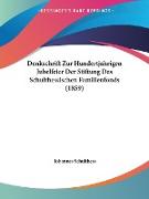 Denkschrift Zur Hundertjahrigen Jubelfeier Der Stiftung Des Schulthessischen Familienfonds (1859)