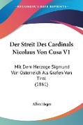 Der Streit Des Cardinals Nicolaus Von Cusa V1