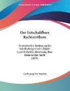 Der Entschuldbare Rechtsirrthum