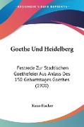 Goethe Und Heidelberg