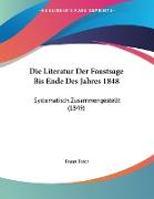 Die Literatur Der Faustsage Bis Ende Des Jahres 1848